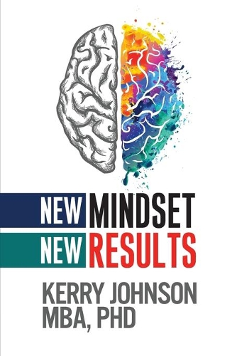 Паперова книга «New Mindset, New Results», автор Керрі Джонсон - фото №1