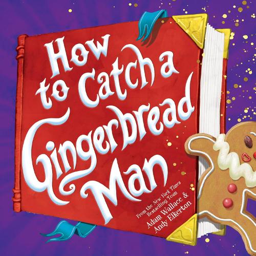 Паперова книга «How to Catch a Gingerbread Man», автор Адам Воллес - фото №1