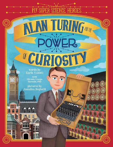 Бумажная книга «Alan Turing and the Power of Curiosity», автор Карла Валенти - фото №1