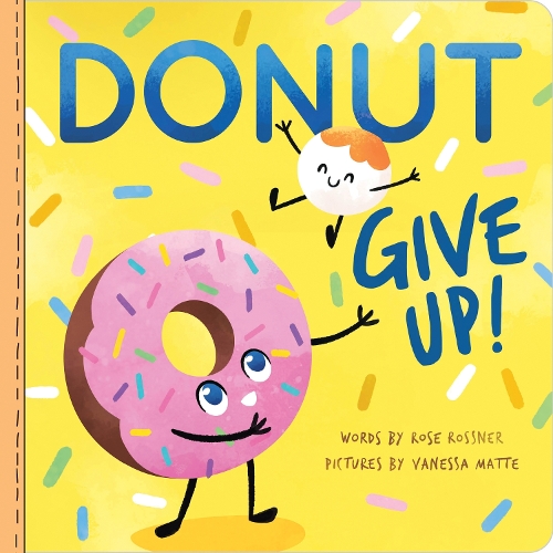 Паперова книга «Donut Give Up», автор Роуз Росснер - фото №1