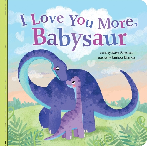Бумажная книга «I Love You More, Babysaur», автор Роуз Росснер - фото №1