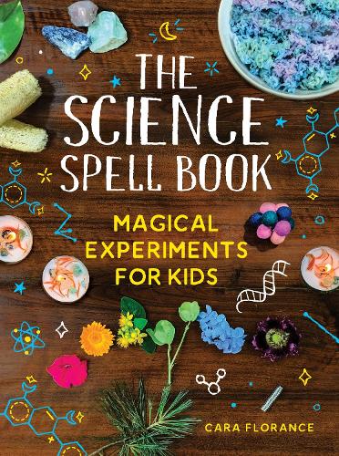 Бумажная книга «The Science Spell Book: Magical Experiments for Kids», автор Кара Флоранс - фото №1