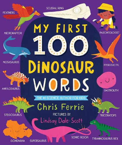 Паперова книга «My First 100 Dinosaur Words», автор Кріс Феррі - фото №1