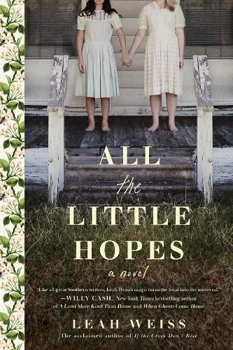 Бумажная книга «All the Little Hopes: A Novel», автор Лия Вайс - фото №1