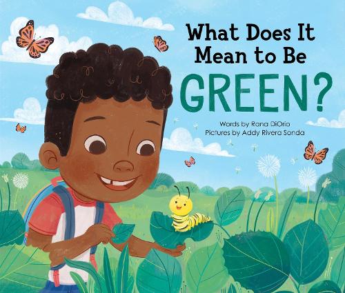 Бумажная книга «What Does It Mean to Be Green?», автор Рана ДиОрио - фото №1