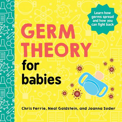 [object Object] «Germ Theory for Babies», авторів Кріс Феррі, Джоанна Судер, Ніл Гольдштейн - фото №1