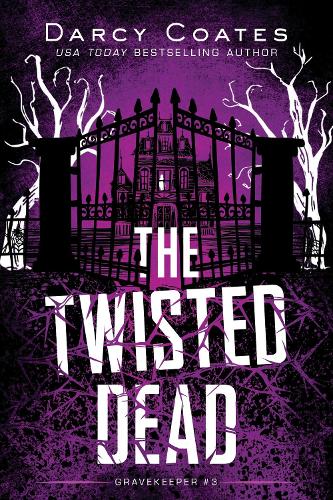 Бумажная книга «The Twisted Dead», автор Дарси Коутс - фото №1