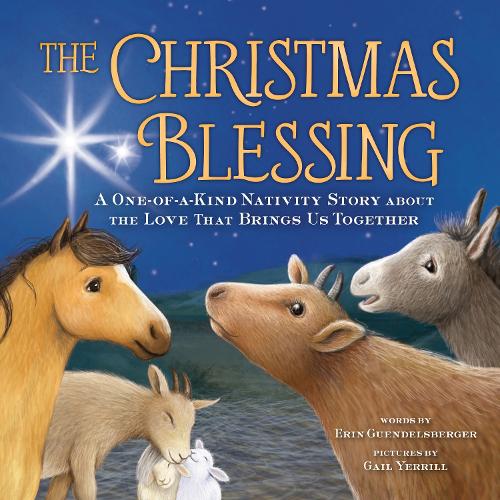 Паперова книга «The Christmas Blessing: A One-of-a-Kind Nativity Story about the Love That Brings Us Together», автор Ерін Гендельсбергер - фото №1