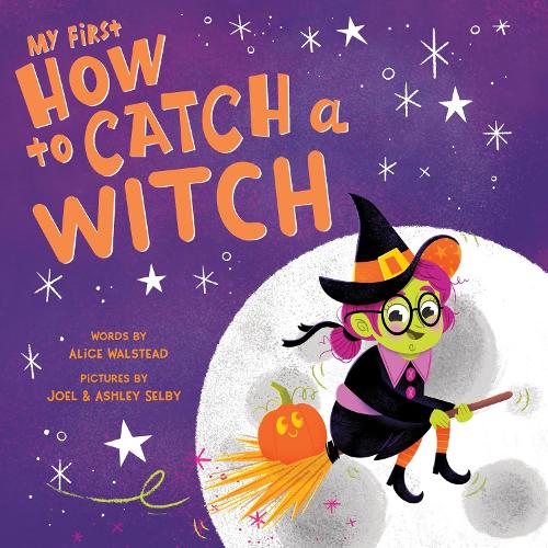 [object Object] «My First How to Catch a Witch», автор Алиса Уолстед - фото №1