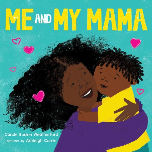 Бумажная книга «Me and My Mama», автор Кэрол Бостон Уэзерфорд - фото №1