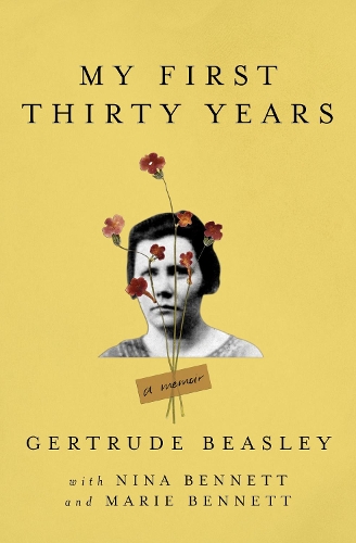 Бумажная книга «My First Thirty Years: A Memoir», автор Гертруда Бизли - фото №1