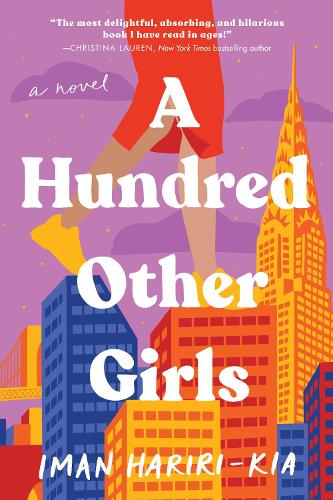 Паперова книга «A Hundred Other Girls: A Novel», автор Іман Харірі-Кіа - фото №1