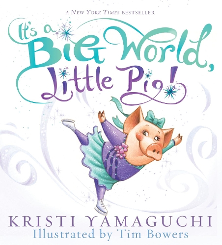 Бумажная книга «It's a Big World, Little Pig!», автор Кристи Ямагучи - фото №1