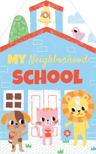 Паперова книга «My Neighborhood School», автор Sourcebooks - фото №1