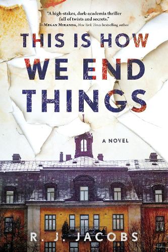 Паперова книга «This is How We End Things: A Novel», автор Р. Дж. Джейкобс - фото №1