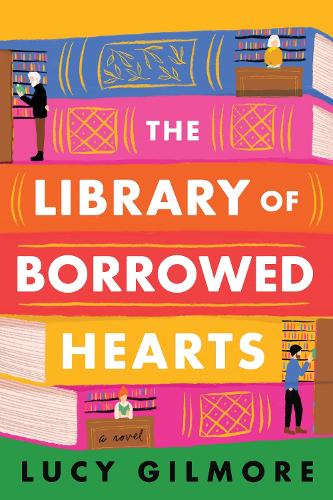 Паперова книга «The Library of Borrowed Hearts», автор Люсі Гілмор - фото №1