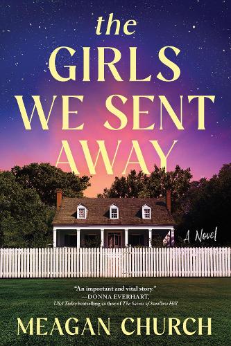 Паперова книга «The Girls We Sent Away: A Novel», автор Меган Черч - фото №1