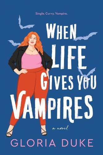 Бумажная книга «When Life Gives You Vampires», автор Глория Дьюк - фото №1
