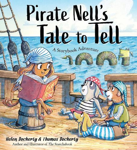 Бумажная книга «Pirate Nell's Tale to Tell: A Storybook Adventure», автор Хелен Дочерти - фото №1
