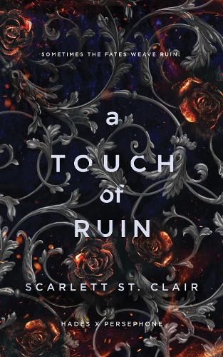 [object Object] «A Touch of Ruin: A Dark and Enthralling Reimagining of the Hades and Persephone Myth», автор Скарлетт Сент-Клер - фото №1
