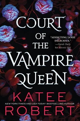 [object Object] «Court of the Vampire Queen: A Paranormal Reverse Harem Romance», автор Кейті Роберт - фото №1