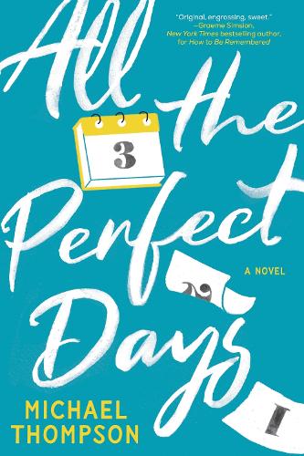 Паперова книга «All the Perfect Days», автор Майкл Томпсон - фото №1