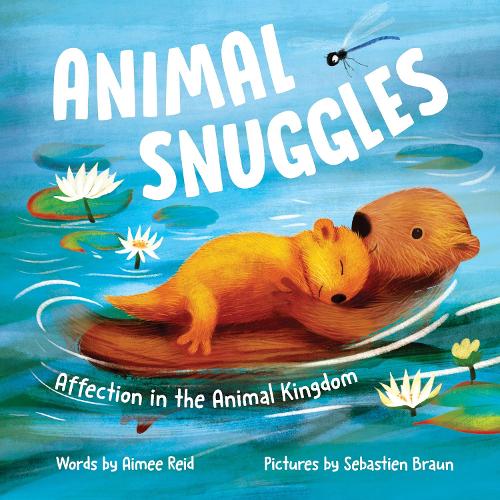 Паперова книга «Animal Snuggles: Affection in the Animal Kingdom», автор Емі Рейд - фото №1