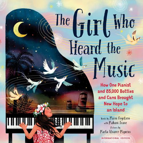[object Object] «The Girl Who Heard the Music: Mahani Teave, The Pianist with a Dream as Big as an Island», авторів Махані Тів, Марні Фогельсон - фото №1