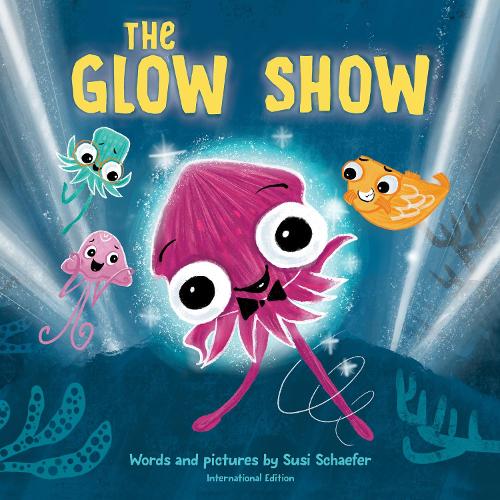 Бумажная книга «Glow Show, The: A picture book about knowing when to share the spotlight», автор Сьюзи Шефер - фото №1