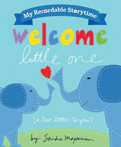 Бумажная книга «My Recordable Storytime: Welcome Little One», автор Сандра Магсамен - фото №1