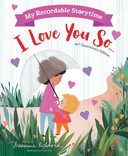 Бумажная книга «My Recordable Storytime: I Love You So», автор Марианна Ричмонд - фото №1