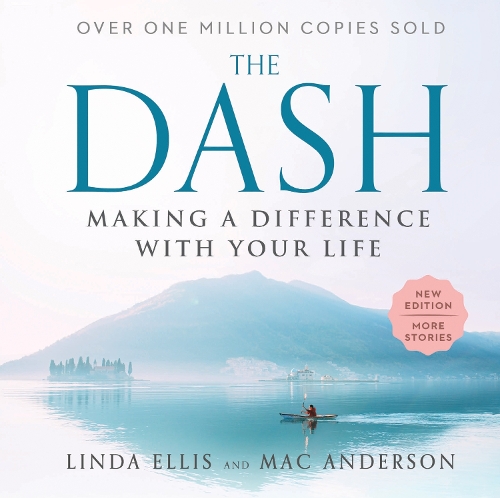 Бумажная книга «The Dash: Making a Difference with Your Life», авторов Линда Эллис, Мак Андерсон - фото №1