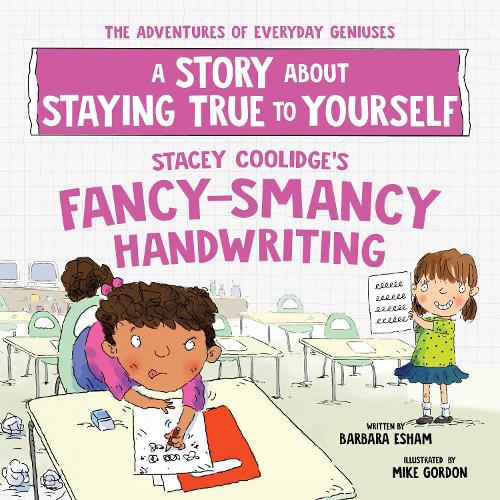 Паперова книга «Stacey Coolidge's Fancy-Smancy Handwriting: A Story about Staying True to Yourself», автор Барбара Ешем - фото №1