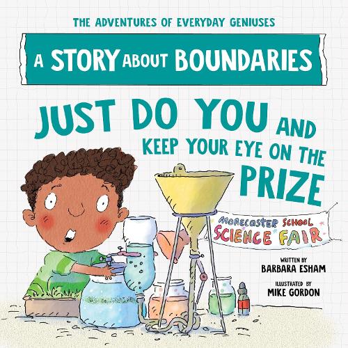 Бумажная книга «Just Do You and Keep Your Eye on the Prize: A Story about Boundaries», автор Барбара Эшам - фото №1