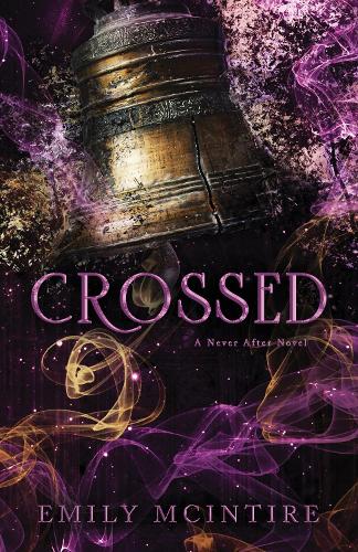 Бумажная книга «Crossed: The Fractured Fairy Tale and TikTok Sensation», автор Эмили Макинтайр - фото №1