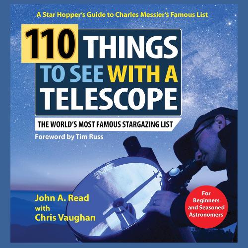 Паперова книга «110 Things to See with a Telescope: The World's Most Famous Stargazing List», автор Джон Рід - фото №1