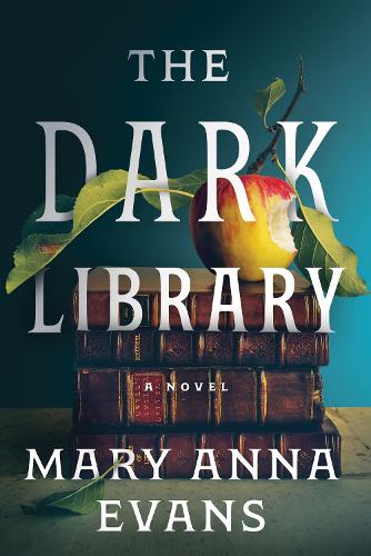 Паперова книга «The Dark Library: A Novel», автор Мері Анна Еванс - фото №1