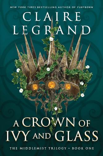 Бумажная книга «A Crown of Ivy and Glass», автор Клэр Легран - фото №1