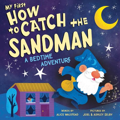 [object Object] «My First How to Catch the Sandman», автор Алиса Уолстед - фото №1