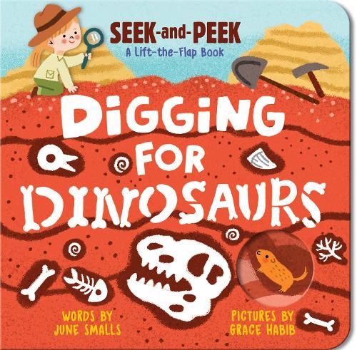 Бумажная книга «Digging for Dinosaurs: An Interactive Lift the Flap Dinosaur Board Book for Toddlers (Seek-and-Peek)», автор Джун Смоллс - фото №1