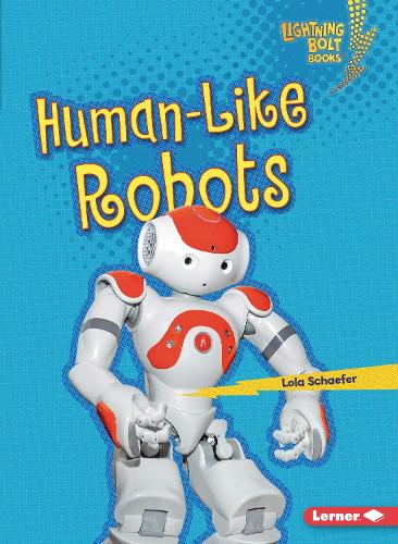 Бумажная книга «Human-Like Robots», автор Лола Шефер - фото №1