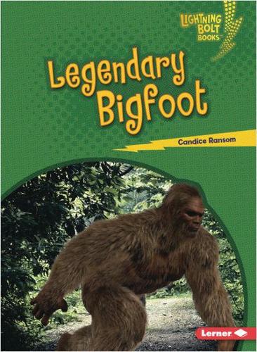 Паперова книга «Legendary Bigfoot», автор Кендіс Ренсом - фото №1