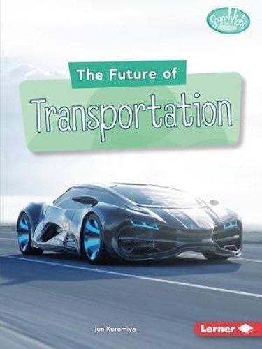 Бумажная книга «The Future of Transportation», автор Дзюн Куромия - фото №1