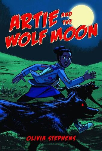 Бумажная книга «Artie and the Wolf Moon», автор Оливия Стивенс - фото №1