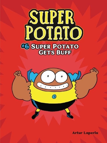 Паперова книга «Super Potato Gets Buff: Book 6», автор Артур Лаперла - фото №1