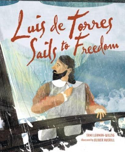Бумажная книга «Luis de Torres Sails to Freedom», автор Тами Леман-Вильциг - фото №1
