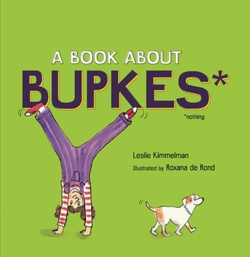 Бумажная книга «A Book about Bupkes», автор Лесли Киммельман - фото №1