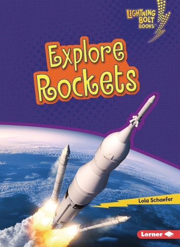 Бумажная книга «Explore Rockets», автор Лола Шефер - фото №1