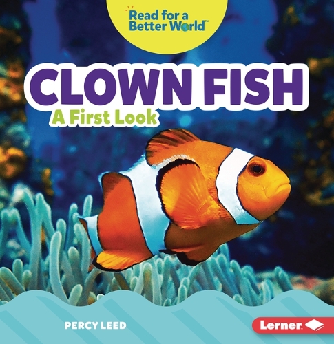 Паперова книга «Clown Fish: A First Look», автор Персі Лід - фото №1