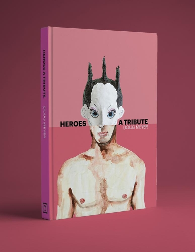 Паперова книга «Heroes: A Tribute», автор Даг Мейєр - фото №1